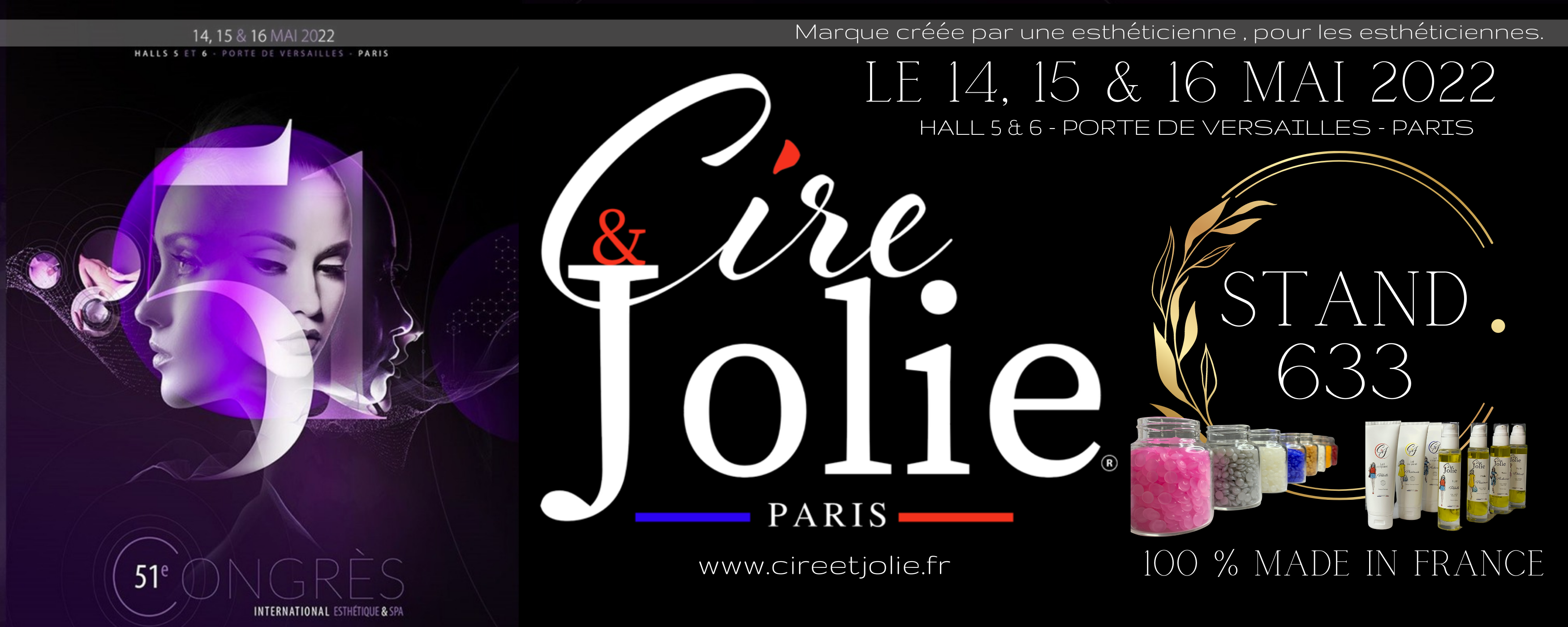 Cire & Jolie